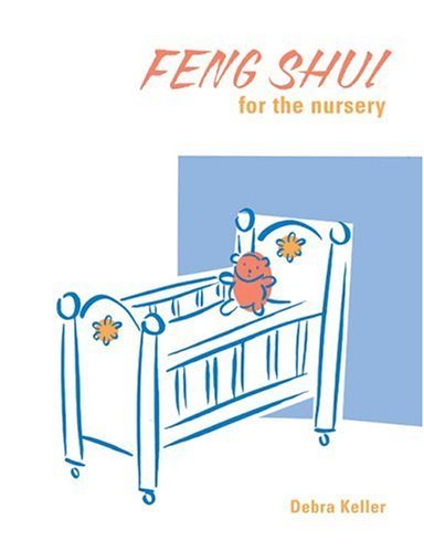 Stock image for Feng Shui for the Nursery for sale by ThriftBooks-Atlanta