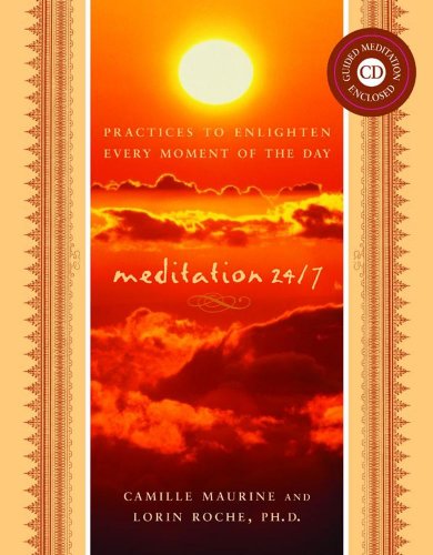 Beispielbild fr Meditation 24/7: Practices to Enlighten Every Moment of the Day zum Verkauf von SecondSale