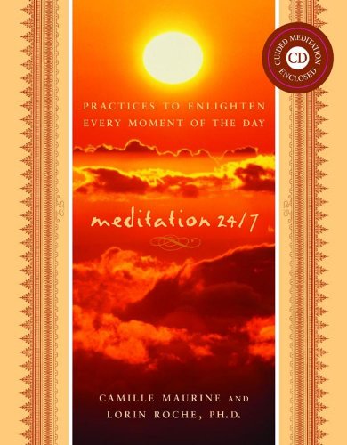 Imagen de archivo de Meditation 24/7: Practices to Enlighten Every Moment of the Day a la venta por Ergodebooks