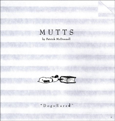 Beispielbild fr Dog-Eared: MUTTS 9 (Volume 12) zum Verkauf von Once Upon A Time Books