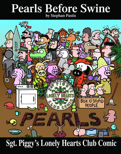 9780740748073: Sgt. Piggy's Lonely Hearts Club Comic: A Pearls Before Swine Treasury