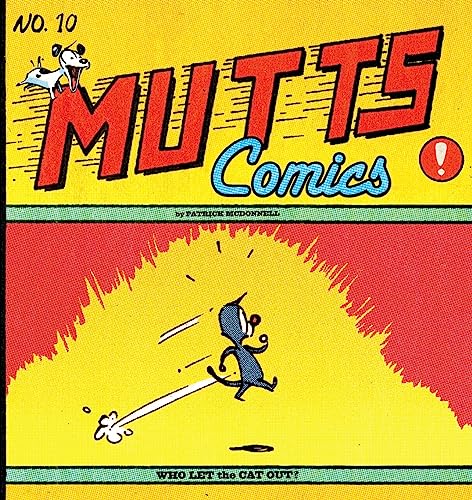 Beispielbild fr Who Let the Cat Out?: Mutts No. 10 (Mutts Comics) zum Verkauf von Reliant Bookstore