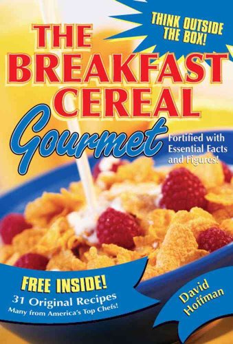 Beispielbild fr The Breakfast Cereal Gourmet zum Verkauf von Wonder Book