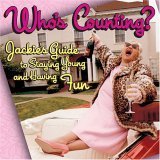 Who's Counting ?: Jackie's Guide to Staying Young and Having Fun (9780740750380) by Regan, Patrick; Schmall, Jacquie; Maeder, Cheryl