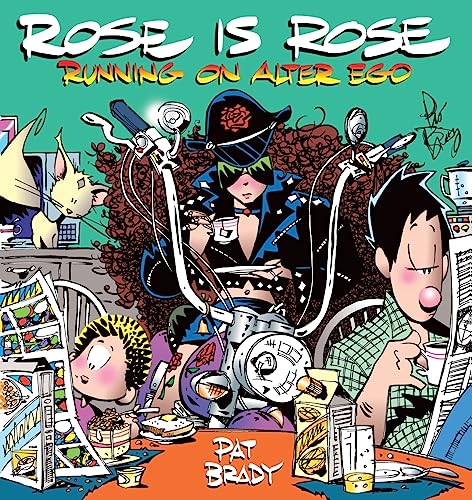 Imagen de archivo de Rose is Rose Running on Alter Ego: A Rose is Rose Collection a la venta por SecondSale