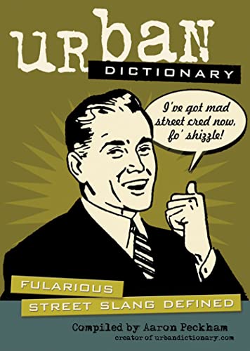 9780740751431: Urban Dictionary: Fularious Street Slang Defined