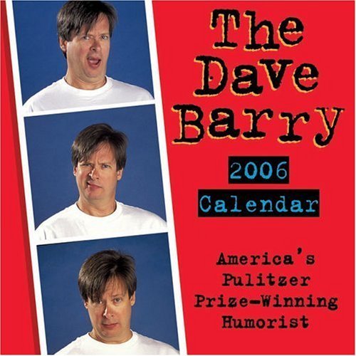 The Dave Barry 2006 Day-to-Day Calendar (9780740751530) by Barry, Dave