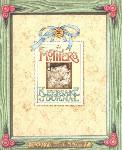 Imagen de archivo de A Mother's Keepsake Journal: Mary Engelbreit a la venta por -OnTimeBooks-