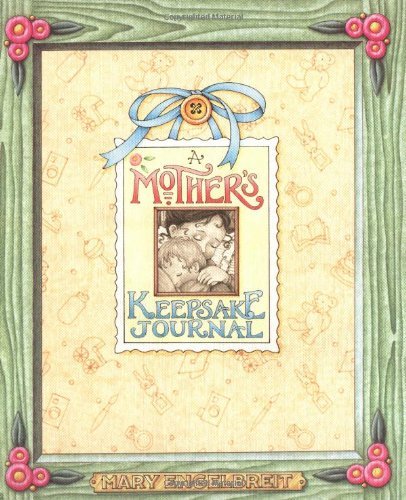 Stock image for A Mother's Keepsake Journal: Mary Engelbreit for sale by -OnTimeBooks-