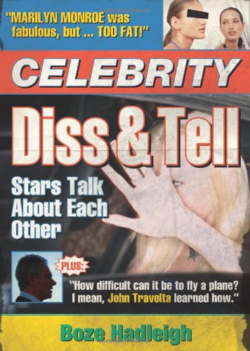 Imagen de archivo de Celebrity Diss and Tell: Stars Talk About Each Other a la venta por SecondSale