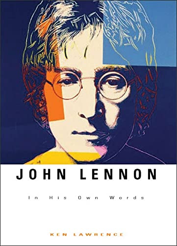 Beispielbild fr John Lennon: In His Own Words zum Verkauf von Wonder Book