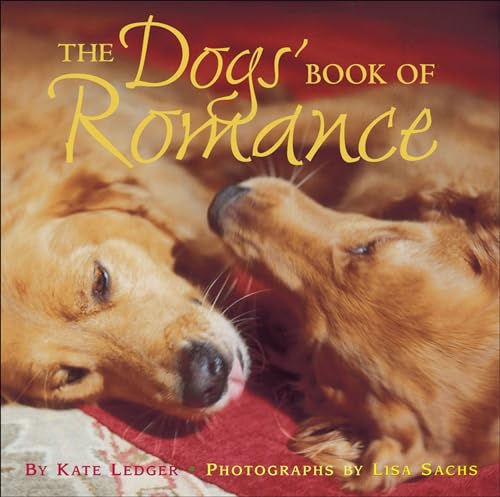 Stock image for The Dogs' Book of Romance for sale by Wonder Book
