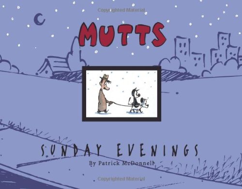 Stock image for MUTTS Sunday Evenings: A MUTTS Treasury (Volume 14) for sale by Read&Dream