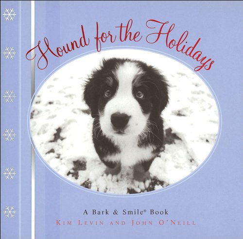 Stock image for Hound for the Holidays: A Bark and Smile Book (Bark & Smile Book) for sale by Once Upon A Time Books