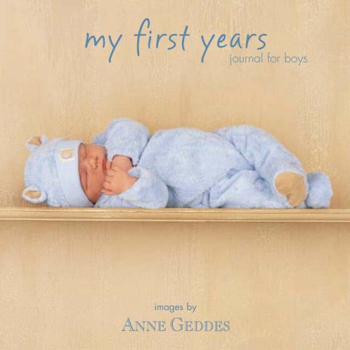 Stock image for My First Years Journal for Boys (Anne Geddes) for sale by SecondSale