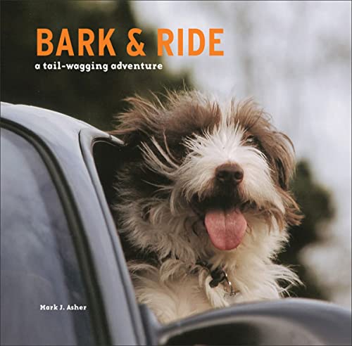 Beispielbild fr Bark And Ride: A Tail-Wagging Adventure zum Verkauf von Once Upon A Time Books