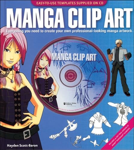 Imagen de archivo de Manga Clip Art : Everything You Need to Create Your Own Professional-Looking Manga Artwork a la venta por Better World Books