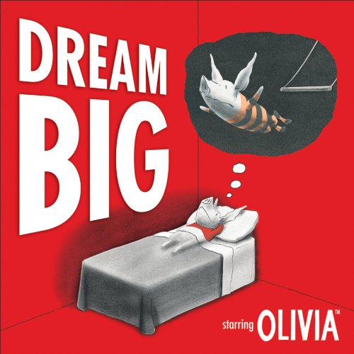 Imagen de archivo de Dream Big (Olivia) a la venta por Orion Tech