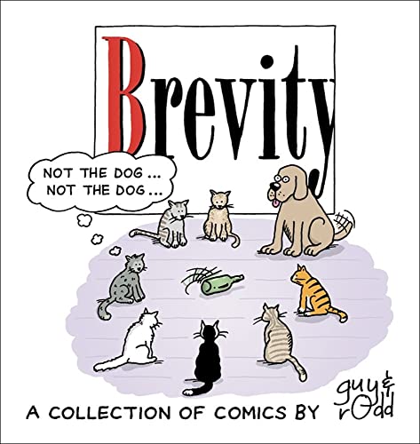 Stock image for Brevity : A Collection of Comics by Guy and Rodd (Volume 1) for sale by Your Online Bookstore