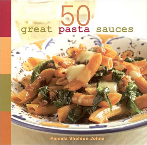 Beispielbild fr 50 Great Pasta Sauces zum Verkauf von Wonder Book