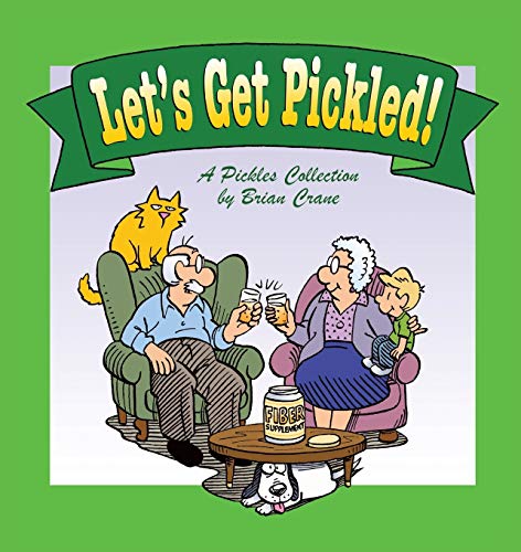Beispielbild fr Let's Get Pickled! : A Pickles Collection zum Verkauf von Better World Books