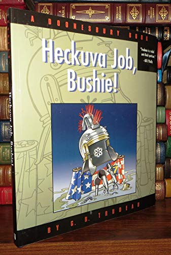 Imagen de archivo de Heckuva Job, Bushie! a la venta por WorldofBooks