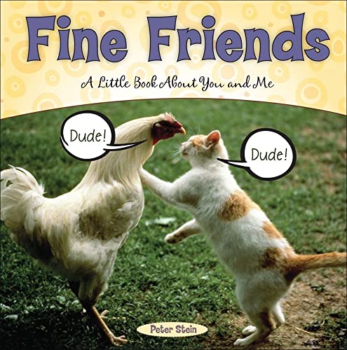 Stock image for Fine Friends: A Little Book About You and Me for sale by Wonder Book