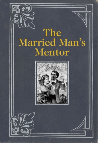 Beispielbild fr The Married Man's Mentor zum Verkauf von Mountain Books
