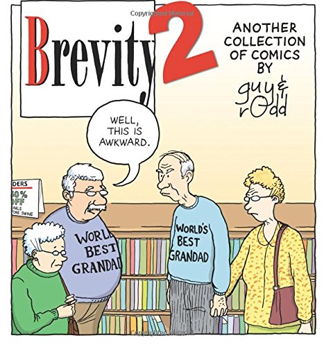 Beispielbild fr Brevity 2: Another Collection of Comics by Guy and Rodd (Volume 2) zum Verkauf von Wonder Book