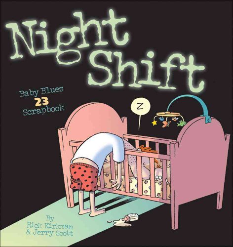 Beispielbild fr Night Shift: Baby Blues Scrapbook 23 (Volume 27) zum Verkauf von SecondSale