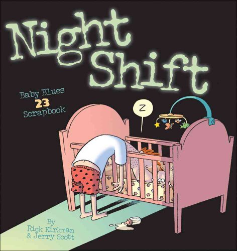 Night Shift: Baby Blues Scrapbook 23 (Volume 27)