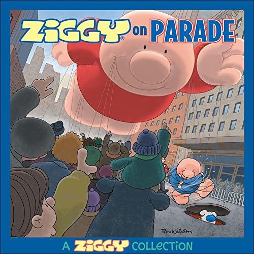 Stock image for Ziggy on Parade: A Ziggy Collection (Volume 31) for sale by Your Online Bookstore