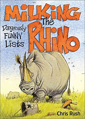 Stock image for Milking the Rhino: Dangerously Funny Lists for sale by Wonder Book