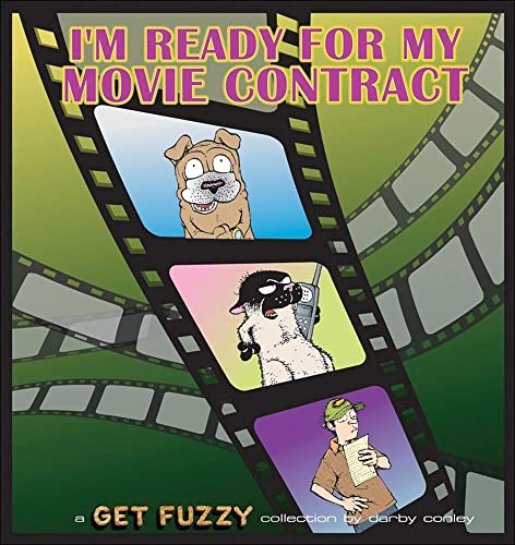 Stock image for I'm Ready for My Movie Contract: A Get Fuzzy Collection (Volume 10) for sale by Wonder Book
