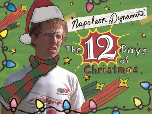 Stock image for Napoleon Dynamite's The Twelve Days of Christmas for sale by HPB-Emerald