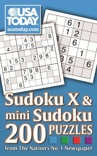 Beispielbild fr USA TODAY Sudoku X and Mini Sudoku : 200 Puzzles from the Nation's No. 1 Newspaper zum Verkauf von Better World Books