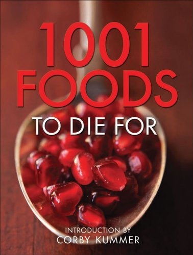 9780740770432: 1001 Foods to Die For