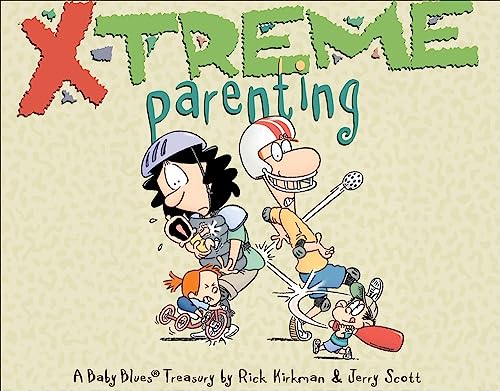 Imagen de archivo de X-Treme Parenting: A Baby Blues Treasury (Volume 28) a la venta por ZBK Books