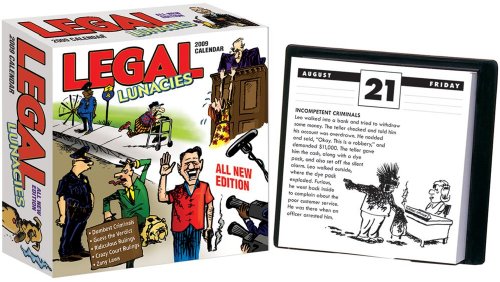 Legal Lunacies: 2009 Day-to-Day Calendar (9780740771699) by Accord Publishing