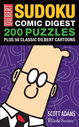 Stock image for Dilbert Sudoku Comic Digest: 200 Puzzles Plus 50 Classic Dilbert Cartoons for sale by ThriftBooks-Atlanta
