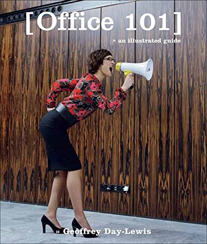 Office 101: An Illustrated Guide - Day-Lewis, Geoffrey und Blackwell Ltd. PQ