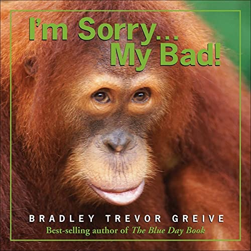 Stock image for I'm Sorry . . . My Bad! for sale by SecondSale