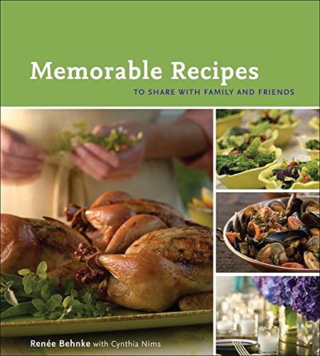 Beispielbild fr Memorable Recipes: To Share with Family and Friends zum Verkauf von SecondSale