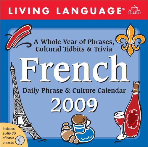 9780740774799: Living Language French Daily Phrase & Culture 2009 Calendar