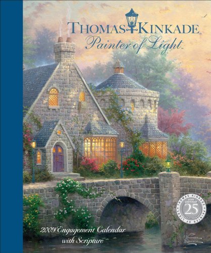 Imagen de archivo de Thomas Kinkade Painter of Light?: 2009 Engagement Calendar with Scripture a la venta por Ergodebooks