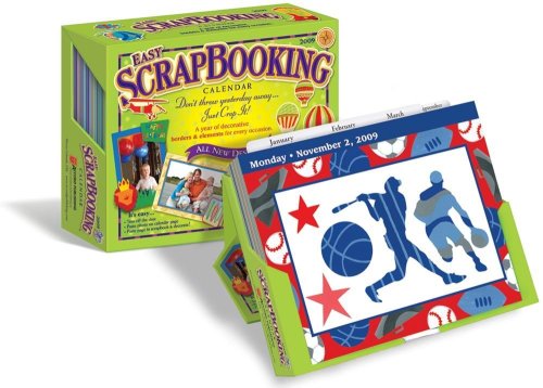 Easy Scrapbooking Crop-a-Day: 2009 Day-to-Day Calendar (9780740775949) by Accord Publishing