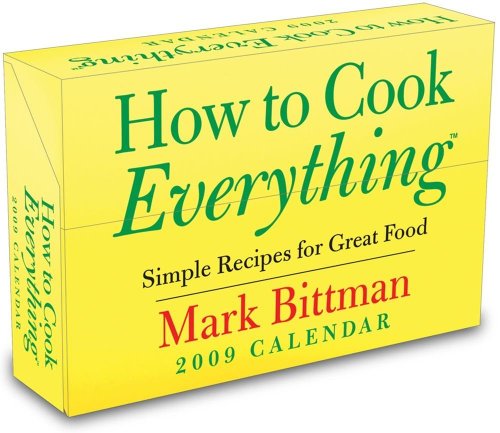 Beispielbild fr How to Cook Everything?: Simple Recipes for Great Food: 2009 Day-to-Day Calendar zum Verkauf von Bookmans
