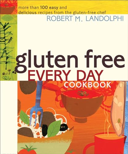 Gluten Free Every Day Cookbook