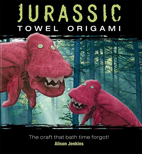 Stock image for Jurassic Towel Origami for sale by Pro Quo Books