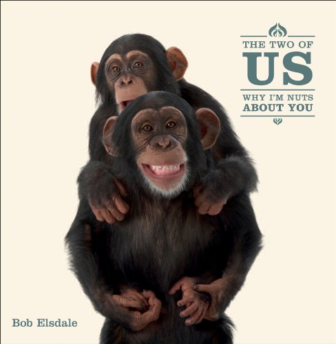 Stock image for The Two of Us : Why I'm Nuts about You for sale by Better World Books: West